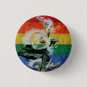 Regenbogen-LGBT-Flagge Vintage-Calla-Lily Liebe is Button