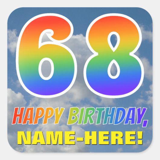 Regenbogen-Look "68" & "HAPPY BIRTHDAY", Wolken, H Quadratischer Aufkleber (Vorderseite)