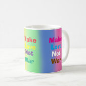Regenbogen Make Love not war Tasse. Kaffeetasse (VorderseiteRechts)