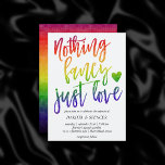Regenbogen Nichts Extravagant nur Liebe | Lässige  Einladung<br><div class="desc">LIEBE IST LIEBE! Beautigend entworfen für ein lässiges, intimes, farbenfrohes Regenbogenereignis mit minimaler handgeschriebener Hochzeit, Jubiläum, Verlobung oder Elefantentypografie, die sich perfekt für Ihren einfachen oder kleinen Empfang, Party oder Feier mit einer modernen handgeschriebenen Schrift und einem modernen Herz eignet. Für die Produktkoordination besuchen Sie bitte den Shop JustFharryn unter...</div>