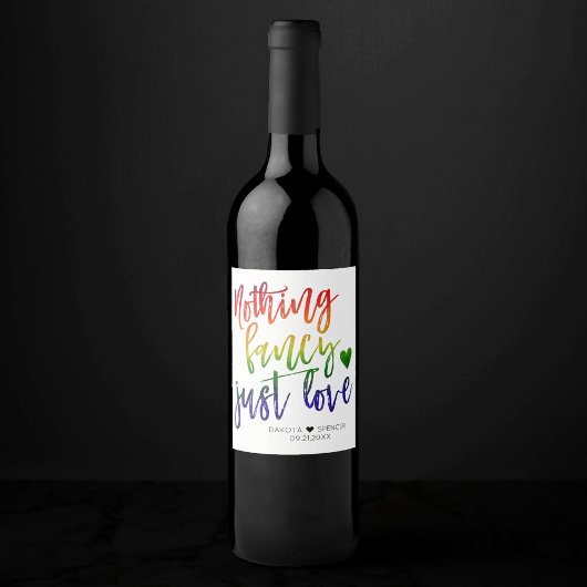 Regenbogen Nichts Extravagant nur Liebe | Lässige Weinetikett