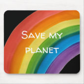 REGENBOGEN Rette meinen Planeten (anpassbar) Mousepad (Vorne)