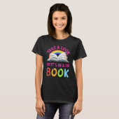 Regenbogen schauen, es ist in einem Buchlesen T-Shirt (Vorne ganz)