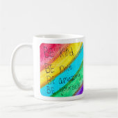 Regenbogen SEI nett SEI du selbst Inspirierender S Kaffeetasse (Links)
