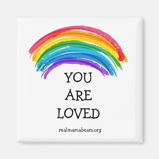 Regenbogen Sie sind Liebesmagnet Magnet (Vorne)