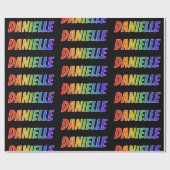 Regenbogen- Vorname "DANIELLE"; Spaß u. buntes Geschenkpapier (Flach)