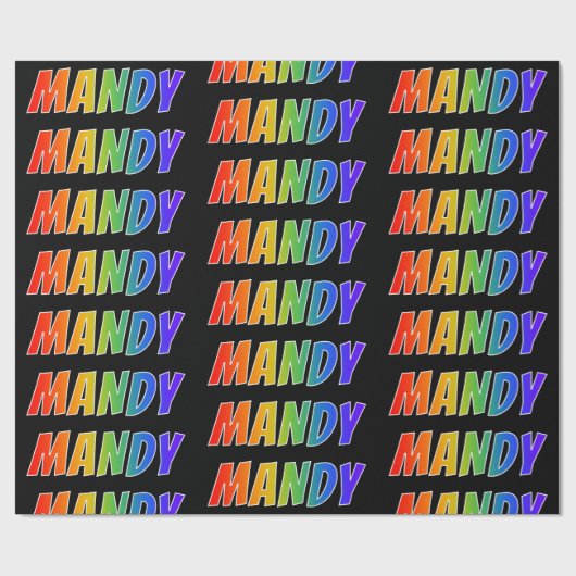 Regenbogen- Vorname "MANDY"; Spaß u. buntes Geschenkpapier (Flach)