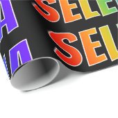 Regenbogen- Vorname "SELENA"; Spaß u. buntes Geschenkpapier (Rolleneckpunkt)