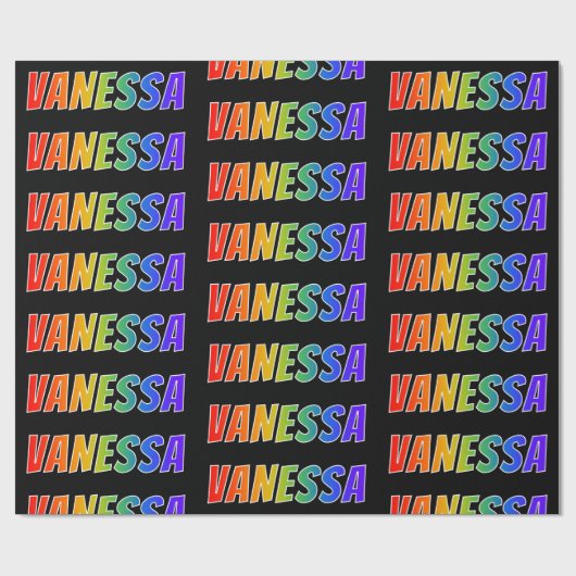 Regenbogen- Vorname "VANESSA"; Spaß u. buntes Geschenkpapier (Flach)
