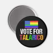 Regenbogen Wähle Talarico 2026 Wahl Magnet (Vorderseite/Rückseite)