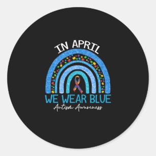 Regenbogenautismus Im April tragen wir Blauautismu Runder Aufkleber