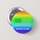 Regenbogenschild der US-Fahne - es lohnt sich zu t Button (Vorne & Hinten)