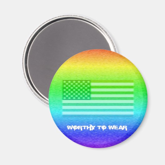 Regenbogenschild der US-Fahne - es lohnt sich zu t Magnet (Vorderseite/Rückseite)