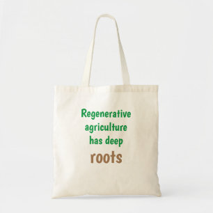 "Regenerative ag hat tiefe Wurzeln", natürliches  Tragetasche