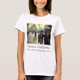 Regentag auf der Straße in Paris von Gustave Caill T-Shirt