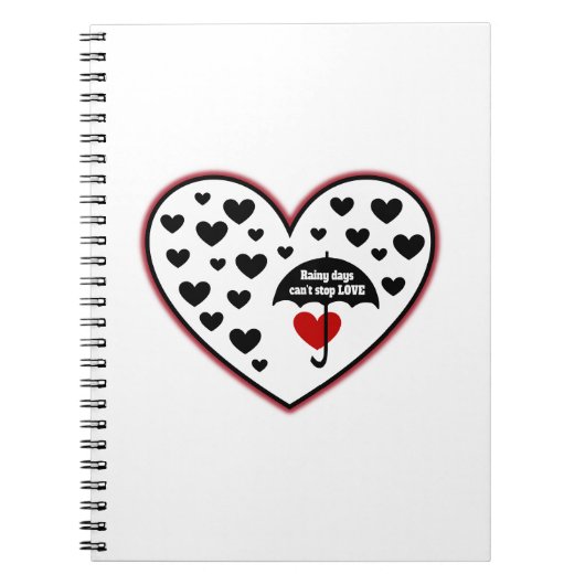 Regentage können Liebe nicht aufhalten Notizblock (Vorderseite)