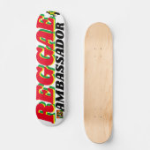 REGGAE-BOTSCHAFTER 7 3/4" Skateboard-Deck Skateboard (Vorderseite)