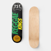 REGGAE-KÖNIGE / TST Skateboard (Vorderseite)