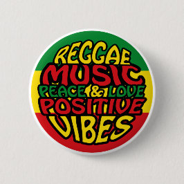 Reggae Music mit positiven Redewendungen Button