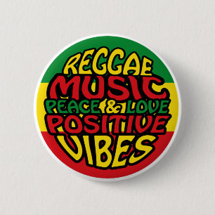 Reggae Music mit positiven Redewendungen Button