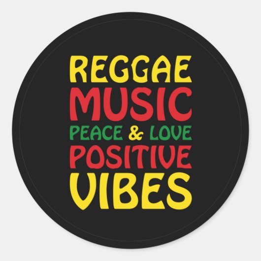 Reggae Music with positive sayings Runder Aufkleber (Vorderseite)