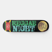 REGGAE NIGHT Skateboard (Horizontal)