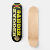REGGAE NIGHTS Skateboard (Vorderseite)