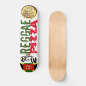 REGGAE PIZZA Skateboard (Vorderseite)