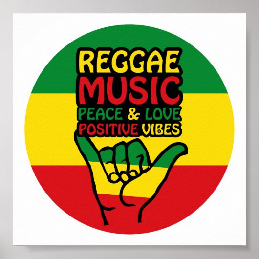 Reggae Shaka Hand mit positiven Zitaten Poster (Vorne)