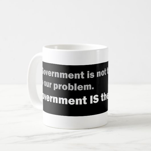 Regierung ist das Problem Kaffeetasse (Vorderseite Links)