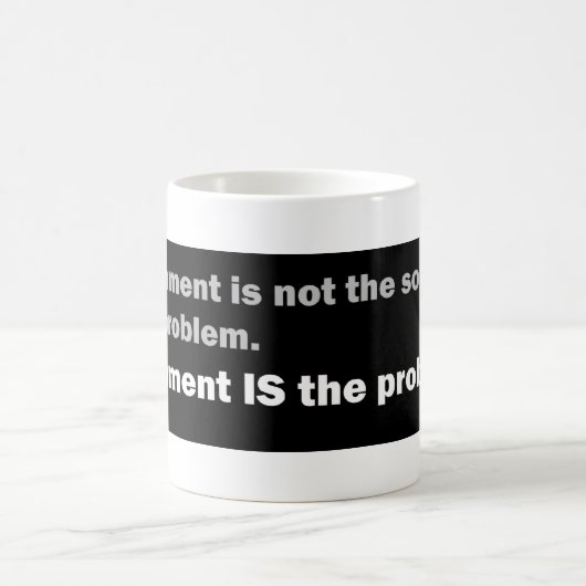 Regierung ist das Problem Kaffeetasse (Mittel)