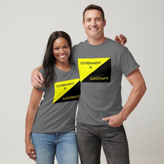 Regierung ist illegal T-Shirt (Unisex)