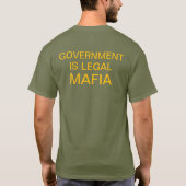 REGIERUNG IST RECHTSMAFIA T-Shirt (Rückseite)