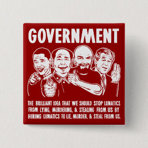 Regierung Lunatics Knöpfe Button
