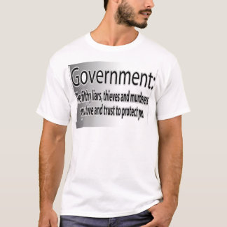 Regierung: Schmutzige Lügner T-Shirt