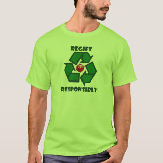 Regift verantwortlich T-Shirt
