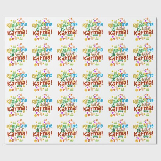 Regifting ist schlechtes Karma Geschenkpapier (Flach)