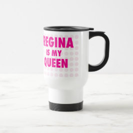 Regina ist meine Königin Reisebecher