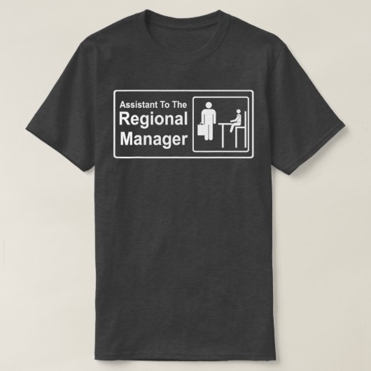 Regional Manager Assistant To The Regional Manager T-Shirt (Design vorne)