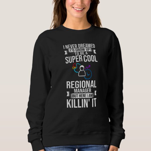 Regionaler Manager Assistent des Managements 1 Sweatshirt (Vorderseite)