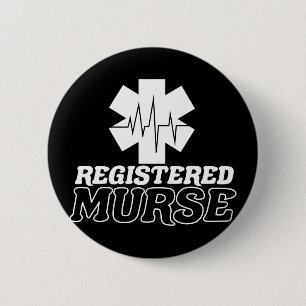 Registered Murse Funny Murse Male Nurse Man Button