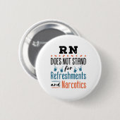 Registered Nurse RN Not Refresh Narcotics Button (Vorne & Hinten)