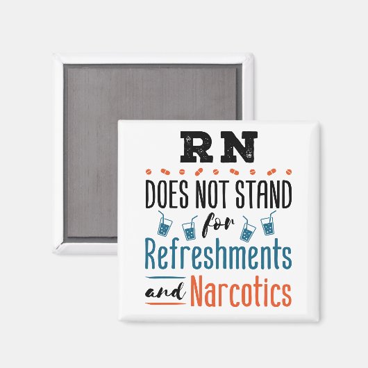 Registered Nurse RN Not Refresh Narcotics Magnet (Vorderseite/Rückseite)