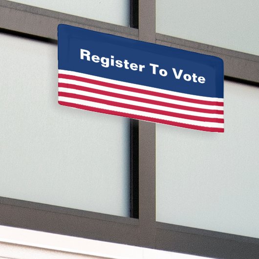 Registrieren Sie sich für die Wahl von Patriotic R Banner (Draußen Gebäude)