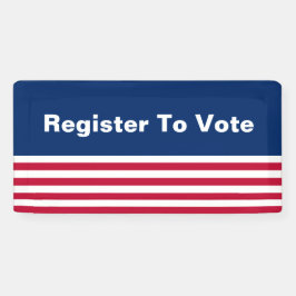 Registrieren Sie sich für die Wahl von Patriotic R Banner