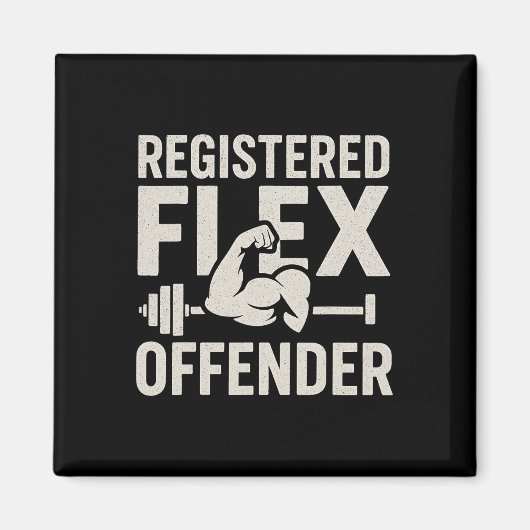 Registriert Flex Offender Funny Gym Workout Bodybu Magnet (Vorne)