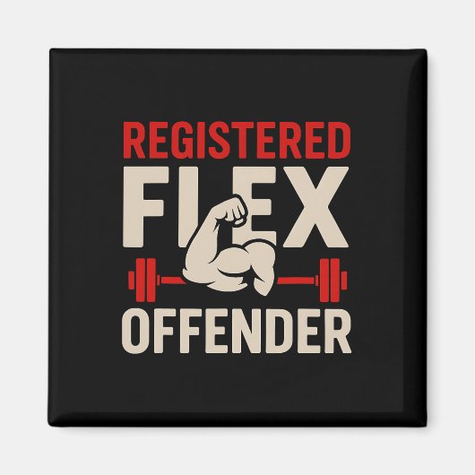 Registriert Flex Offender Funny Gym Workout Bodybu Magnet (Vorne)
