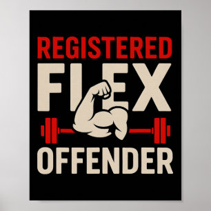 Registriert Flex Offender Funny Gym Workout Bodybu Poster