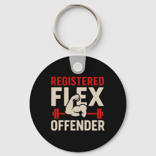 Registriert Flex Offender Funny Gym Workout Bodybu Schlüsselanhänger