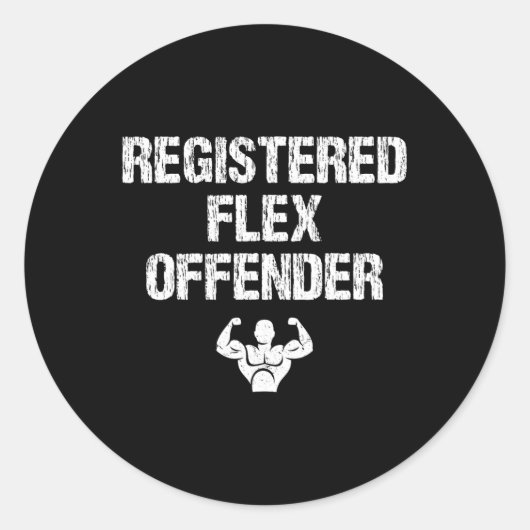 Registrierte Flex Offender Funny Bodybuilding Work Runder Aufkleber (Vorderseite)
